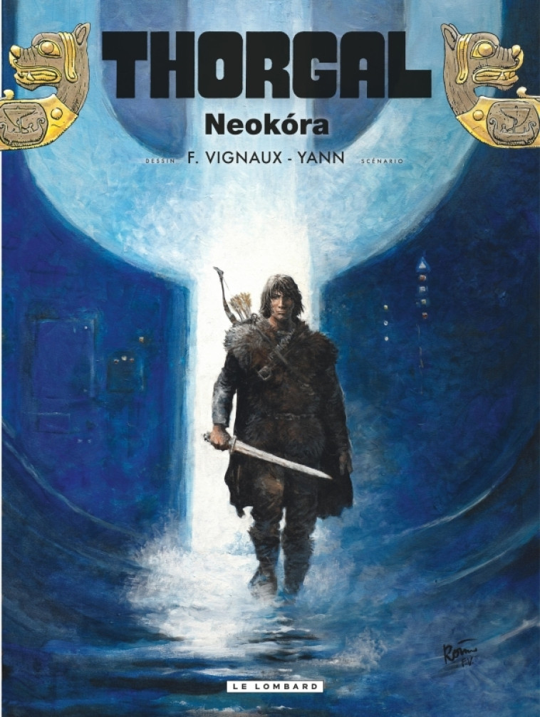 THORGAL - TOME 39 - NEOKORA - YANN YANN, Vignaux Fred Vignaux Fred,  Yann,  Vignaux Fred - LOMBARD