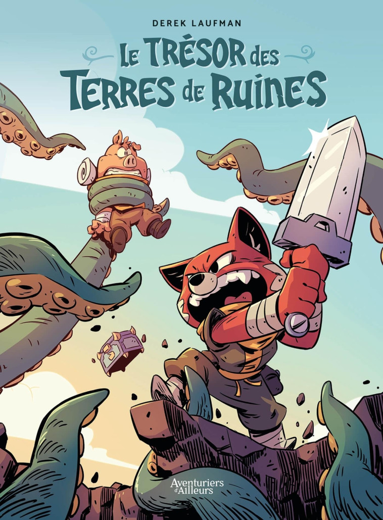 Le Trésor des Terres de Ruines - histoire complète - Derek Laufman - AVENTURIERS AIL