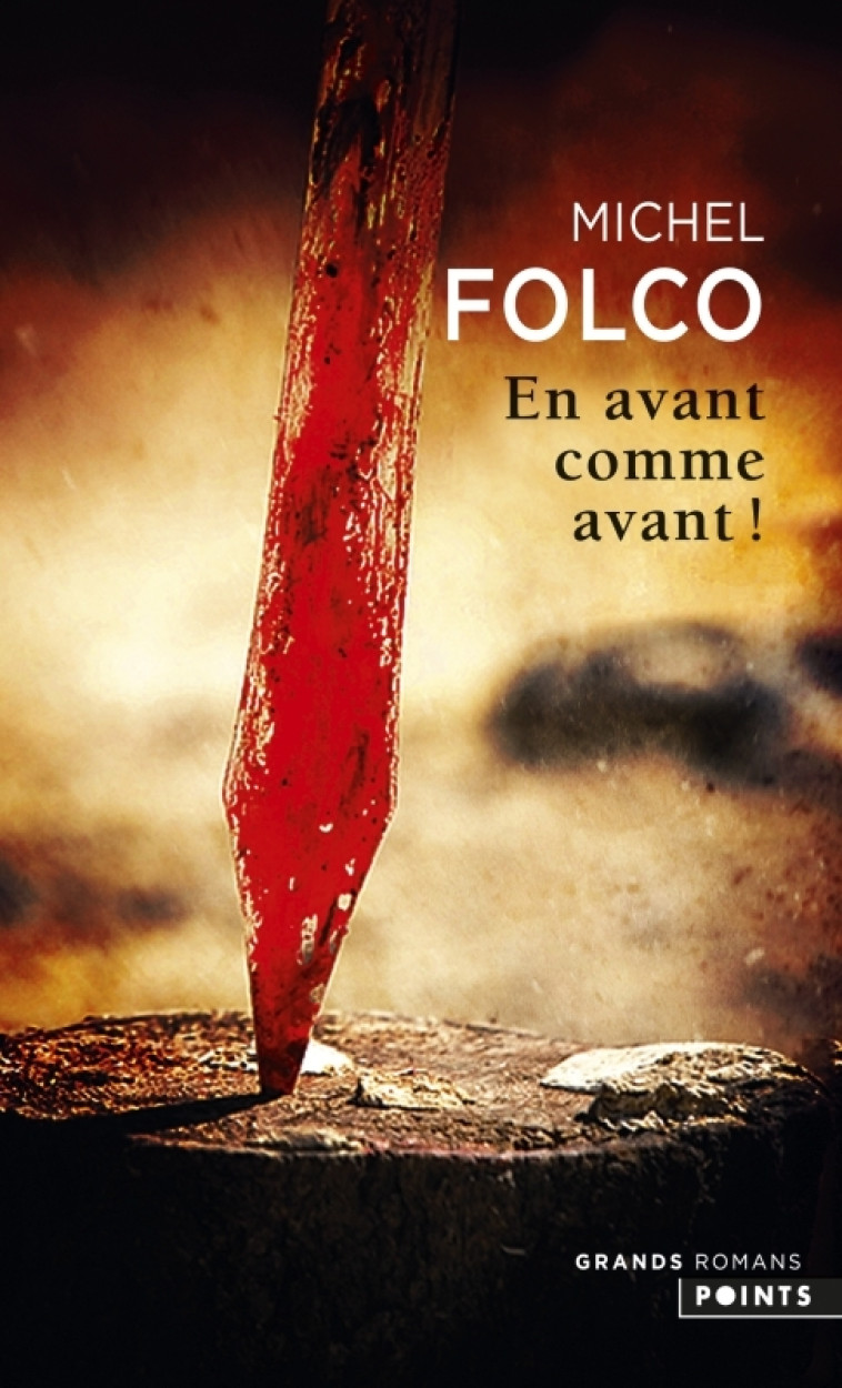 En avant comme avant ! - Michel Folco - POINTS