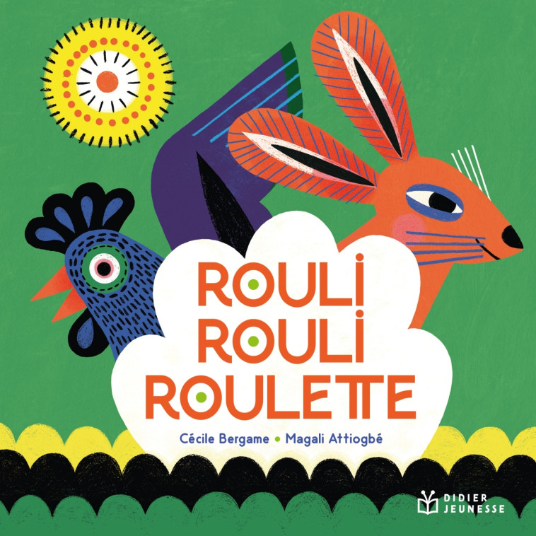 Rouli, rouli, roulette - poche - Cécile Bergame - DIDIER JEUNESSE