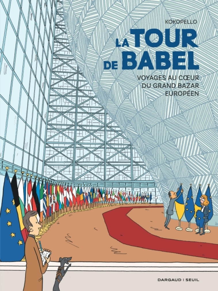 La Tour de Babel - Voyages au c ur du grand bazar européen - Kokopello Kokopello,  Kokopello - DARGAUD