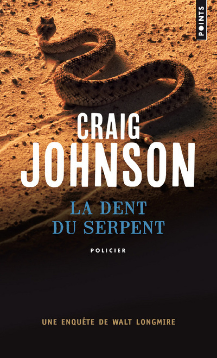 La Dent du serpent - Craig Johnson - POINTS