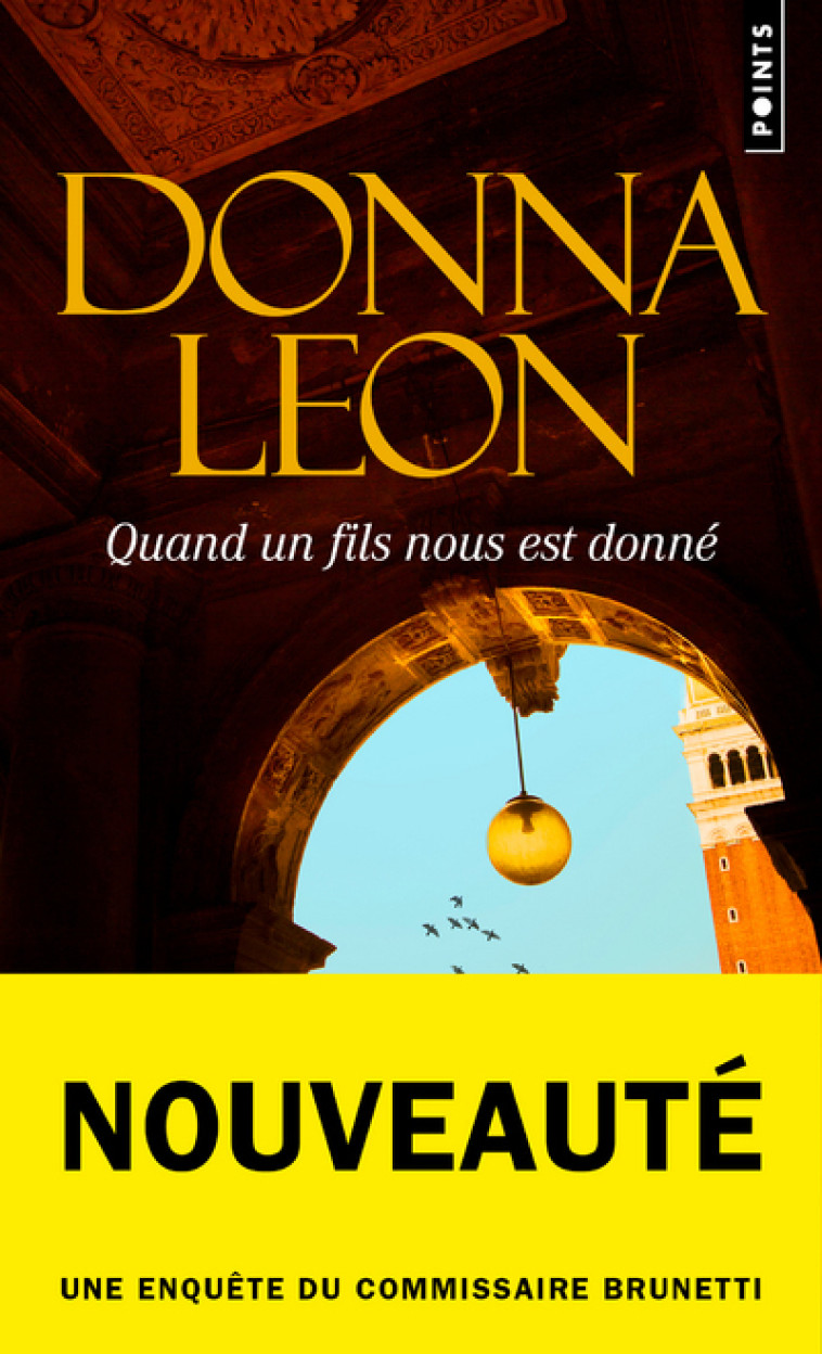 Quand un fils nous est donné - Donna Leon - POINTS