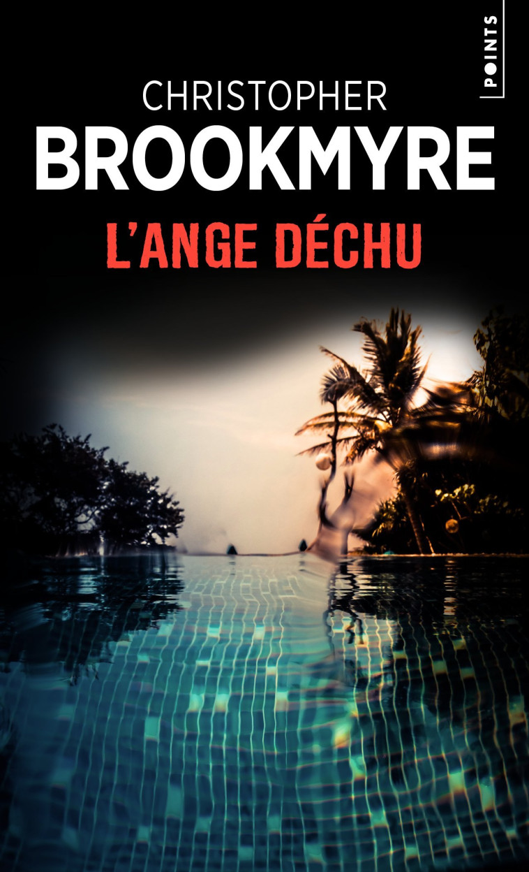 L'Ange déchu - Chris Brookmyre - POINTS