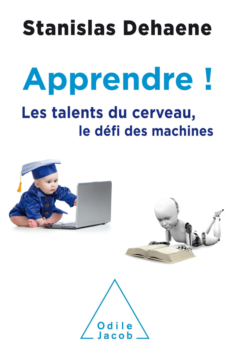 Apprendre ! - Stanislas Dehaene - JACOB