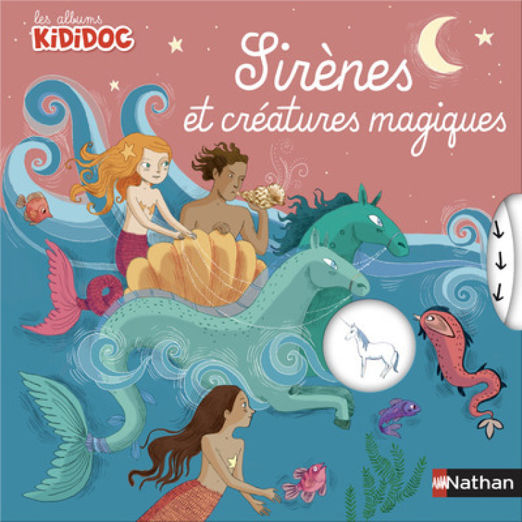 Sirènes et créatures magiques - Anne-Sophie Baumann, Princesse Camcam Princesse Camcam - NATHAN