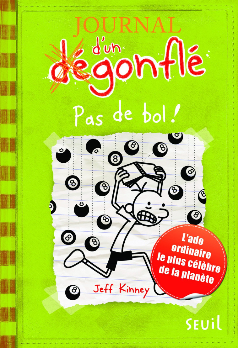 Journal d'un dégonflé - Tome 8 - Pas de bol ! - Jeff Kinney - SEUIL JEUNESSE