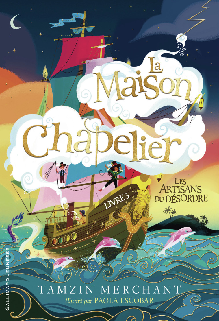 La maison Chapelier -  TAMZIN MERCHANT, Tamzin Merchant, Paola Escobar, Marie Leymarie - GALLIMARD JEUNE