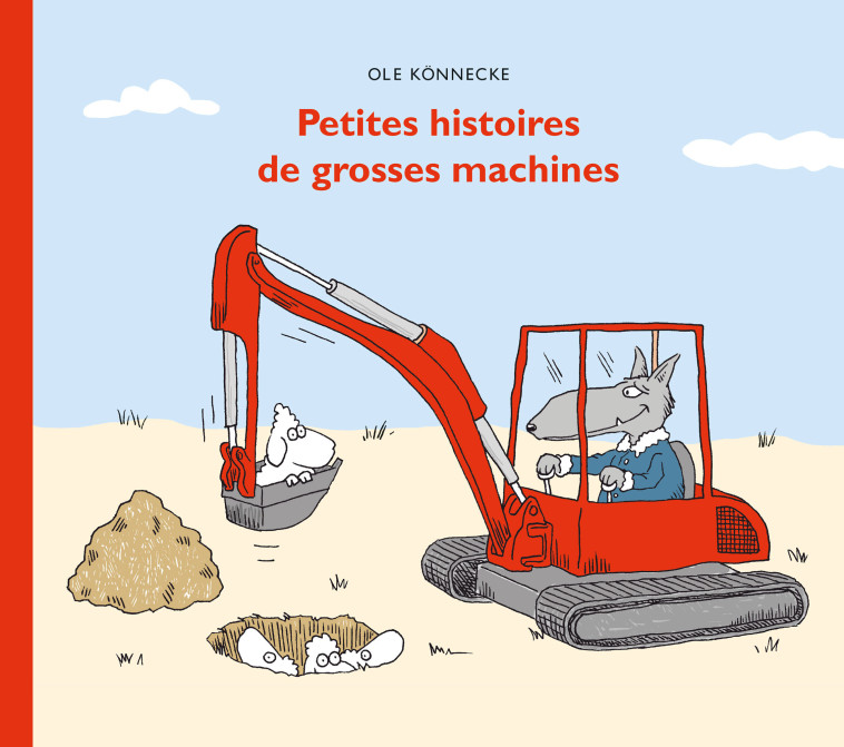 Petites histoires de grosses machines - OLE KONNECKE, Svea Winkler-Irigoin - EDL