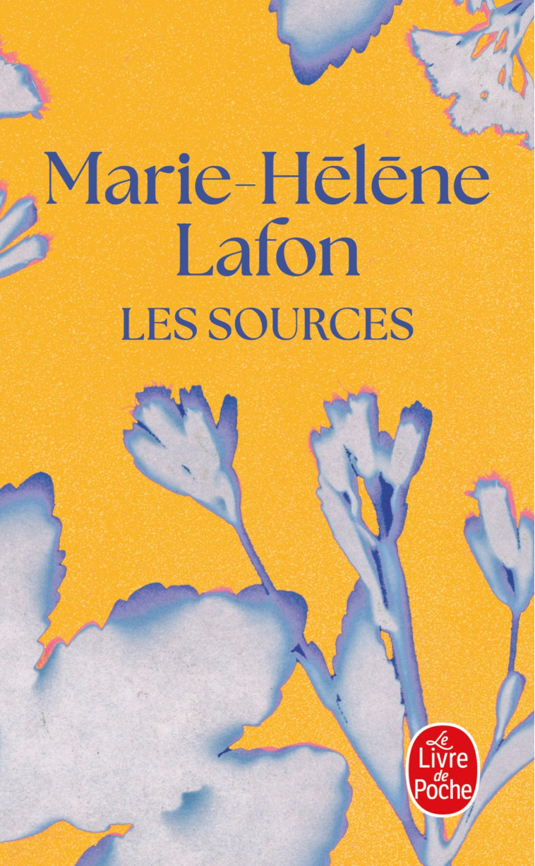 Les Sources - Marie-Hélène Lafon - LGF