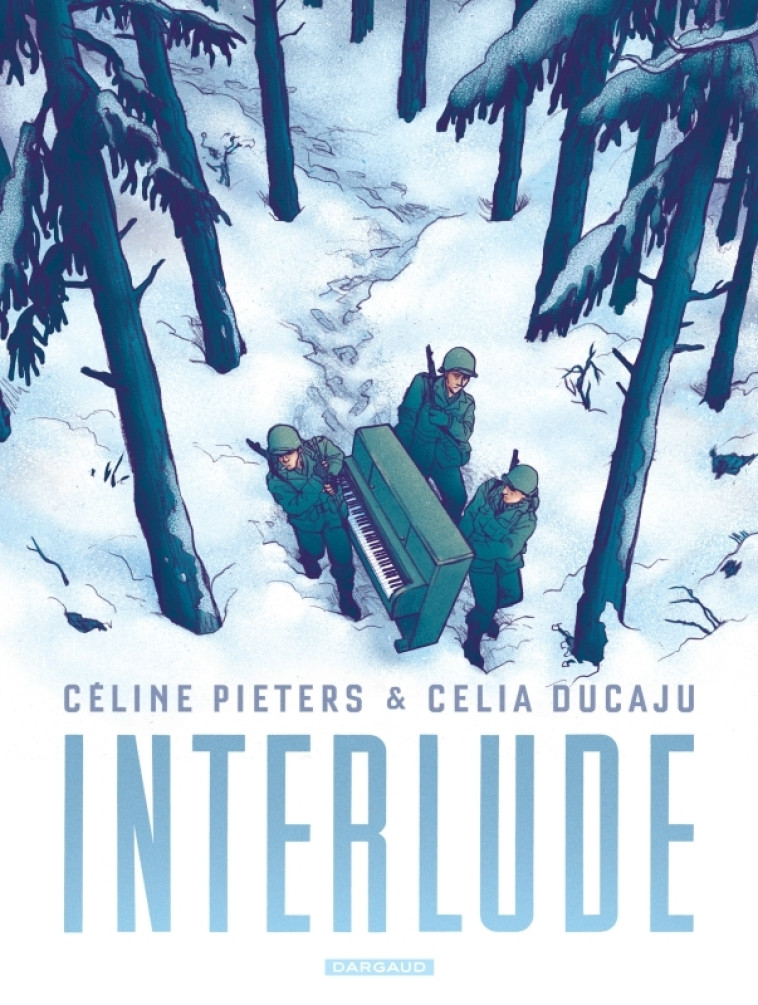 Interlude - Ducaju Celia Ducaju Celia, Pieters Céline Pieters Céline,  Ducaju Celia,  Pieters Céline - DARGAUD