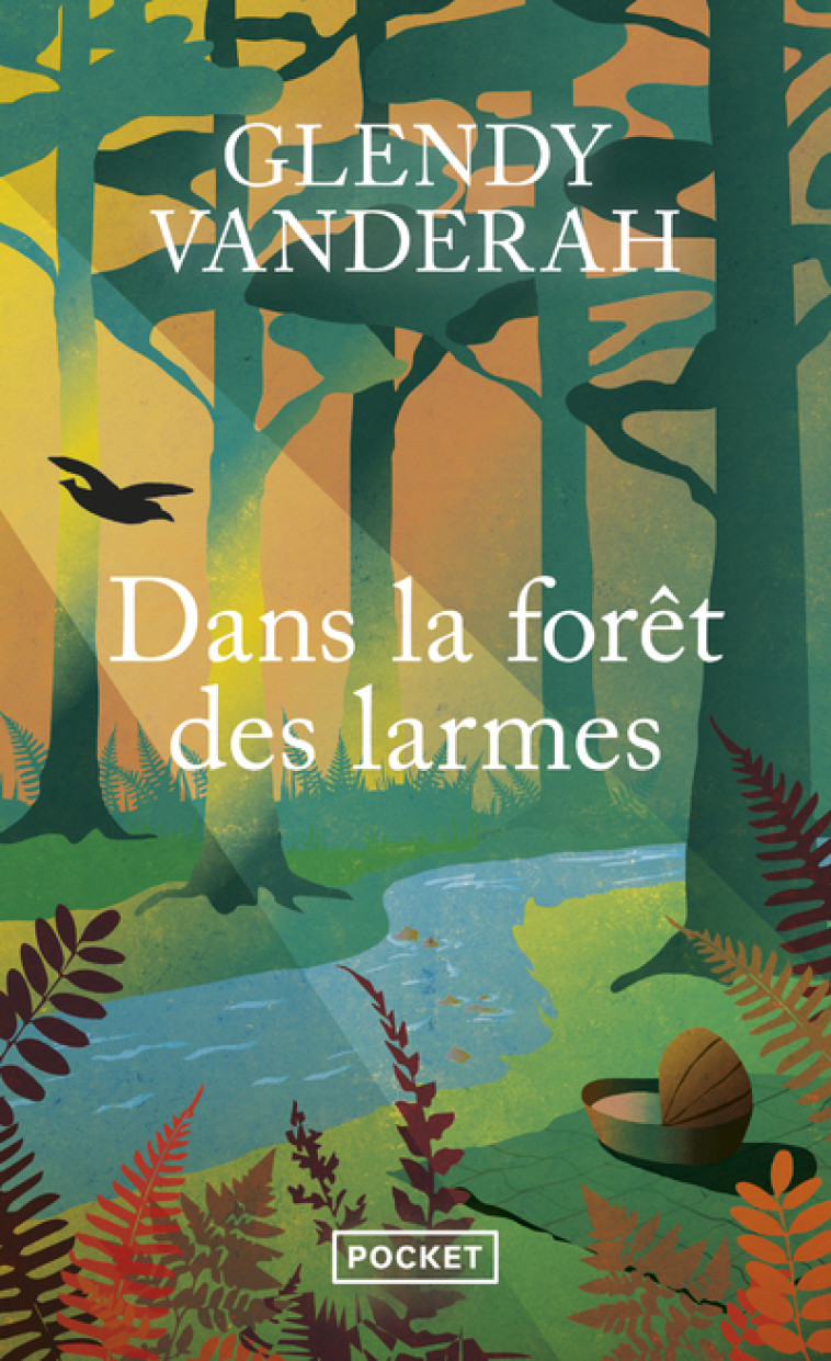 Dans la forêt des larmes - Glendy Vanderah, Laura Bourgeois - POCKET