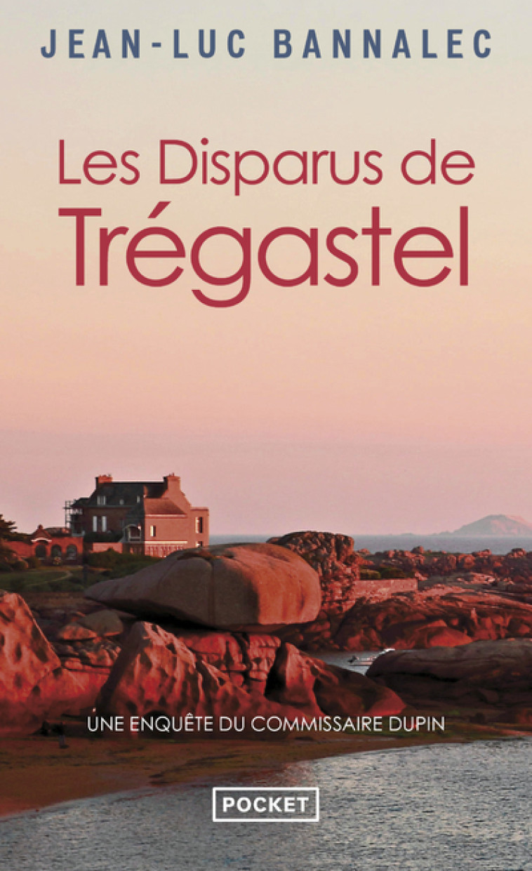 Les Disparus de Trégastel - Jean-Luc Bannalec, Nadine Fontaine - POCKET