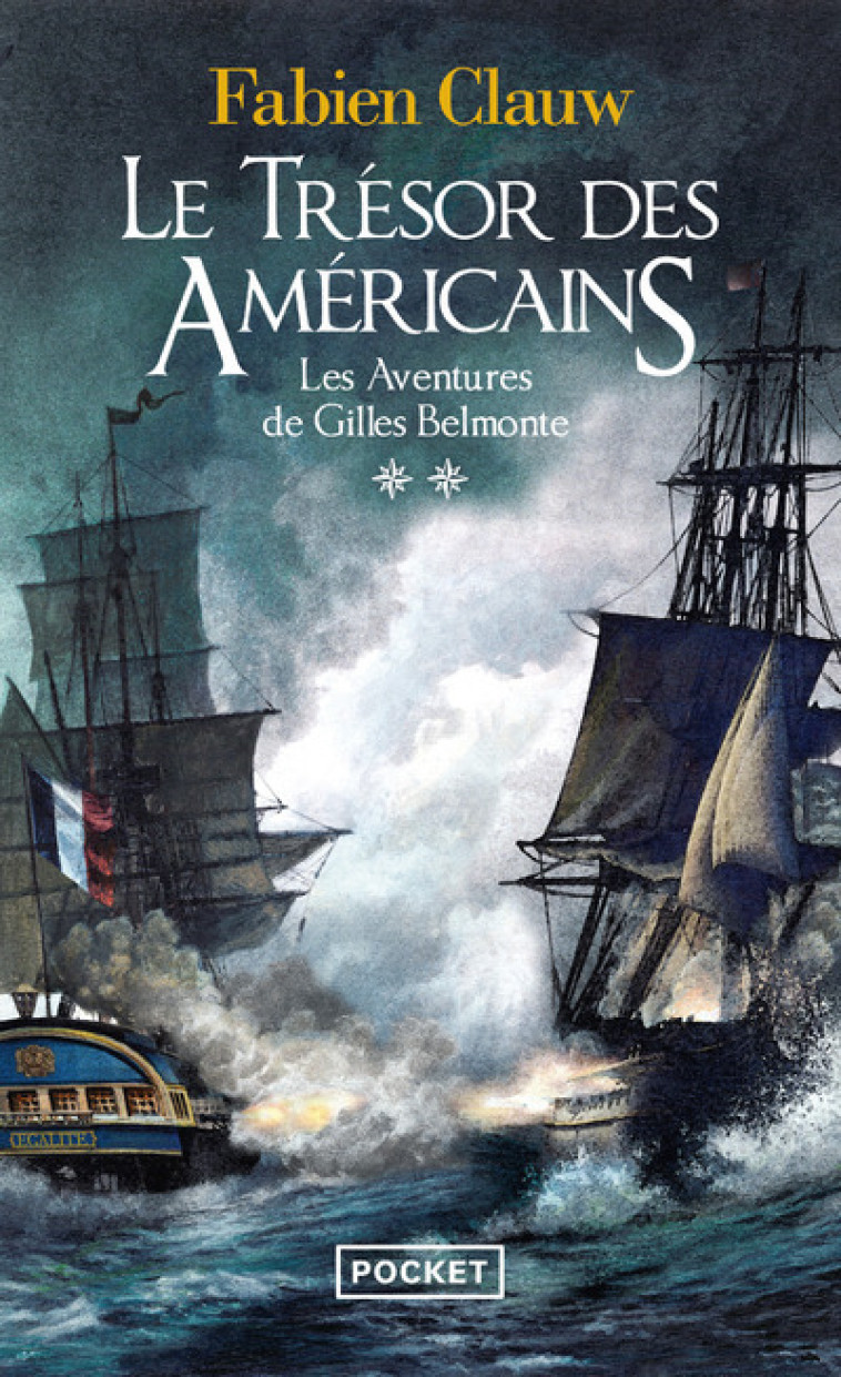 Les Aventures de Gilles Belmonte - tome 2 Le Trésor des Américains - Fabien Clauw - POCKET