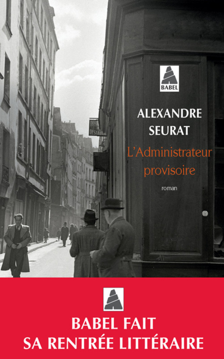 L'Administrateur provisoire - Alexandre Seurat - ACTES SUD