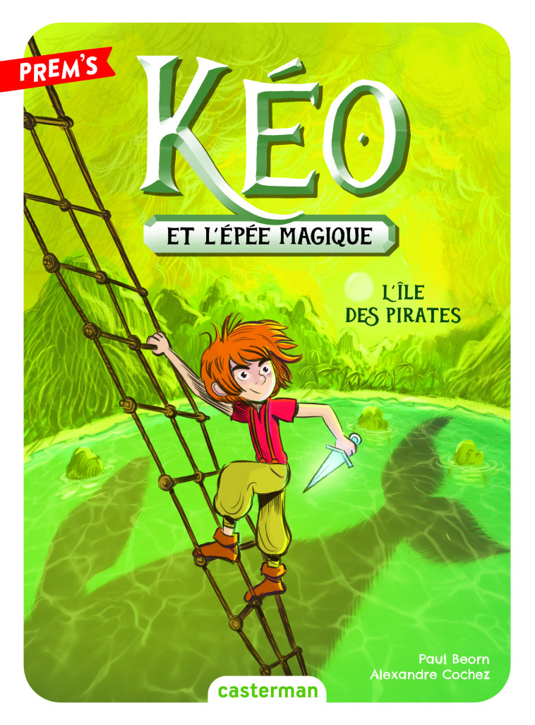 Kéo et l'épée magique - Paul Beorn, Alexandre Cochez - CASTERMAN