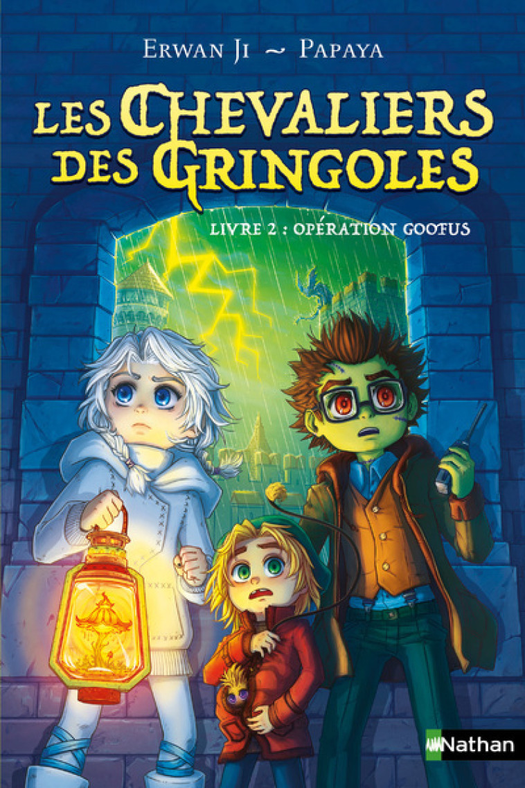 Les Chevaliers des Gringoles - tome 2 Opération Goofus - Erwan Ji, Papaya Papaya - NATHAN