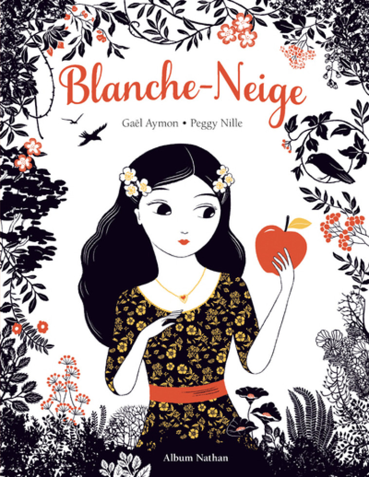 Blanche-Neige - Gaël Aymon, Peggy Nille - NATHAN