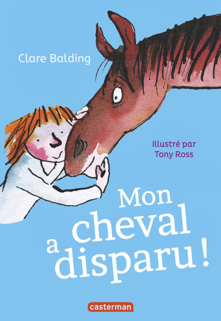 Mon cheval très spécial - Clare Balding, Tony Ross, Laurence Kiéfé - CASTERMAN