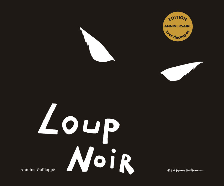 Loup noir - Antoine Guilloppé - CASTERMAN