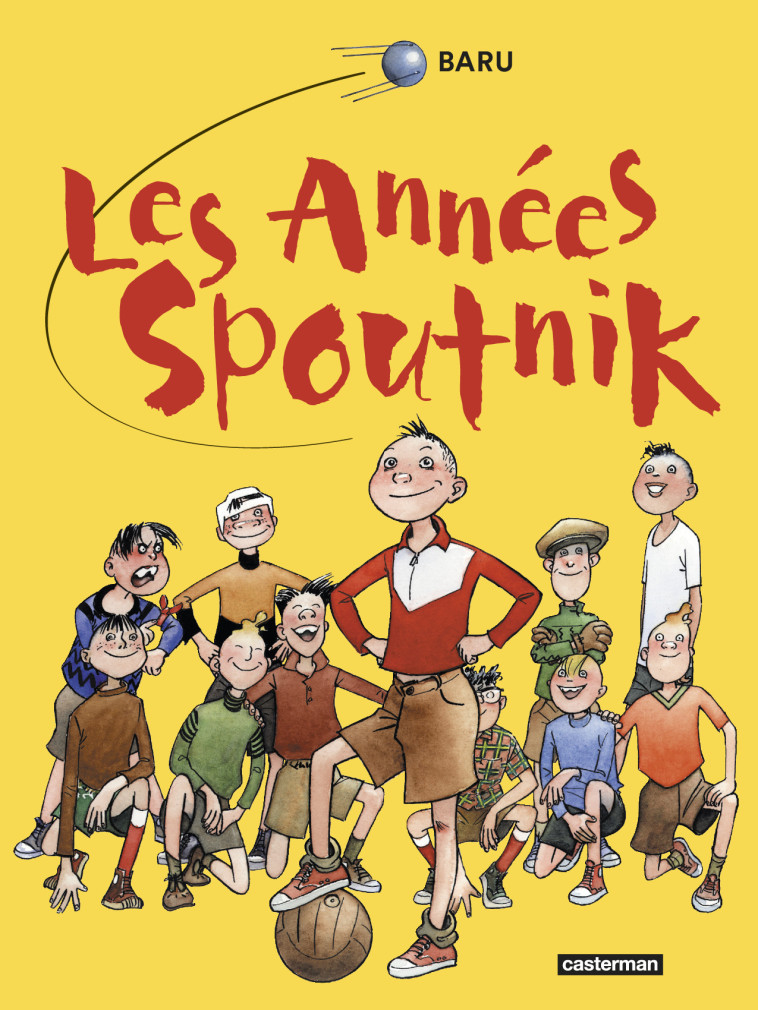 Les Années Spoutnik -  Baru - CASTERMAN