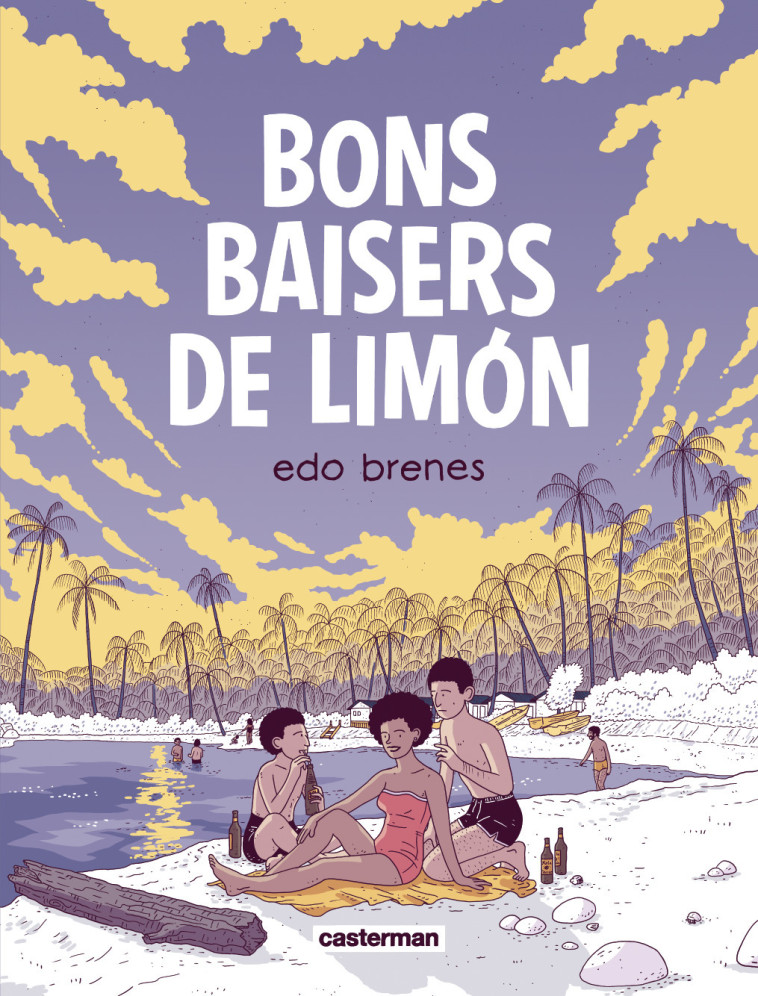 Bons baisers de Limón - Edo Brenes - CASTERMAN