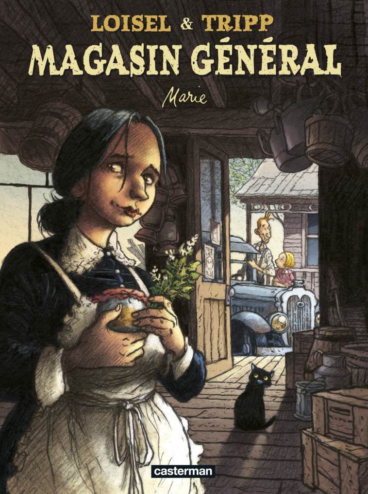 Magasin Général - JeanLouis Tripp, Régis Loisel, Jimmy Beaulieu,  JIMMY BEAULIEU / REGIS LOISEL / JEAN-LOUIS TRIPP - CASTERMAN