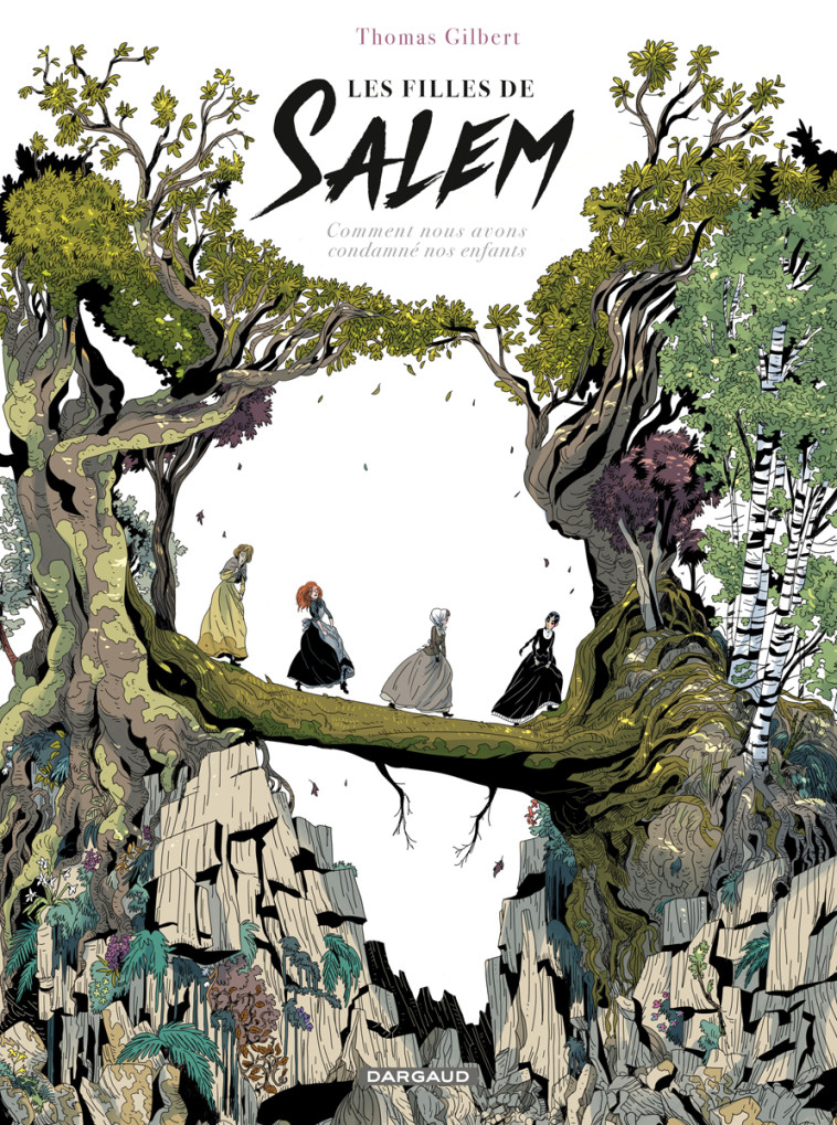 Les Filles de Salem - Tome 0 - Les Filles de Salem - Gilbert Thomas Gilbert Thomas - DARGAUD