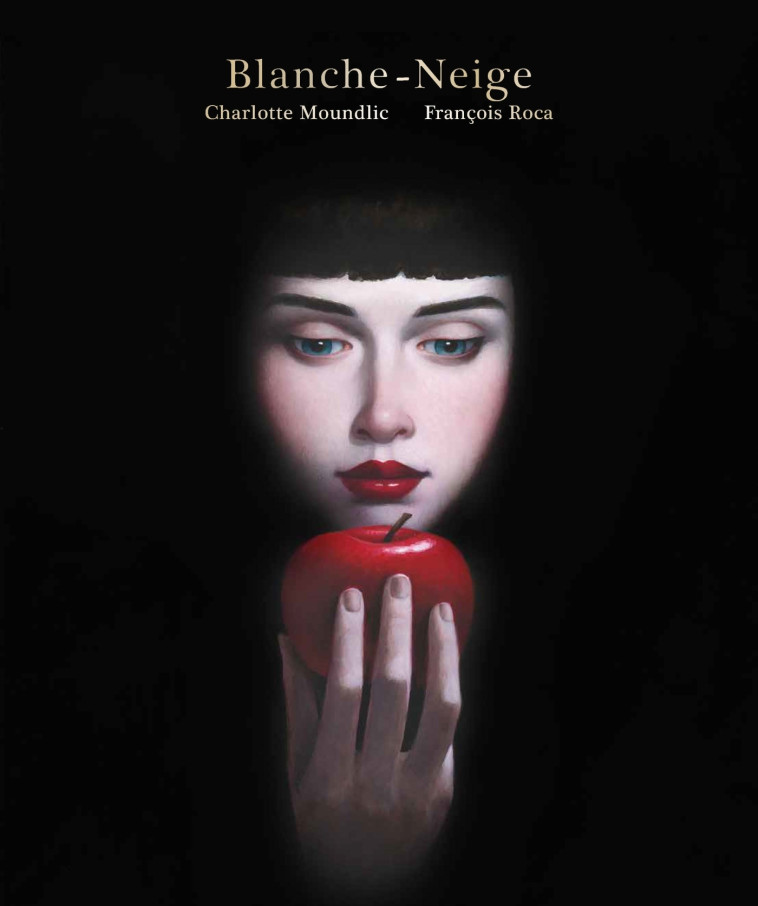 Blanche-Neige - Charlotte MOUNDLIC, François Roca - ALBIN MICHEL