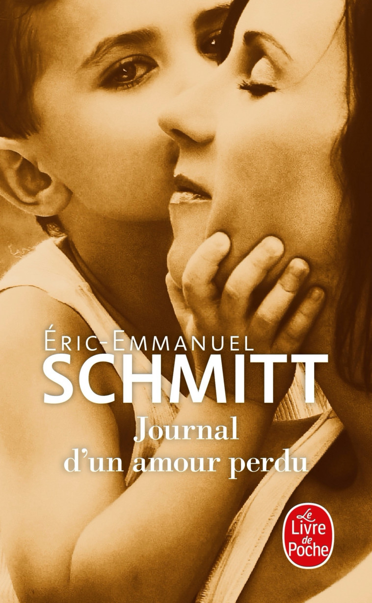 Journal d'un amour perdu - Éric-Emmanuel Schmitt - LGF