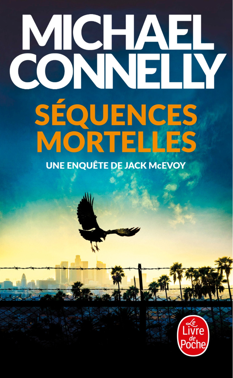 Séquences mortelles - Michael Connelly - LGF