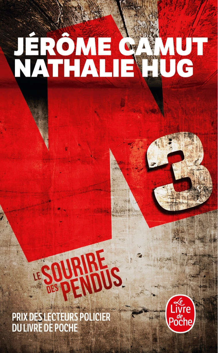 Le Sourire des pendus (W3, Tome 1) - Jérôme Camut, Nathalie Hug - LGF