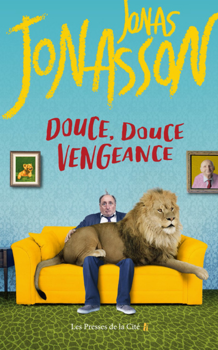 Douce, douce vengeance - Jonas Jonasson, Laurence Mennerich - PRESSES CITE