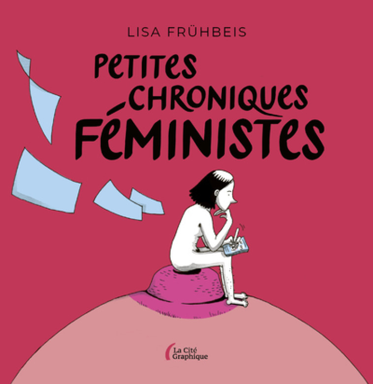 Petites chroniques féministes - Lisa Frühbeis, Nathalie Frank - PRESSES CITE