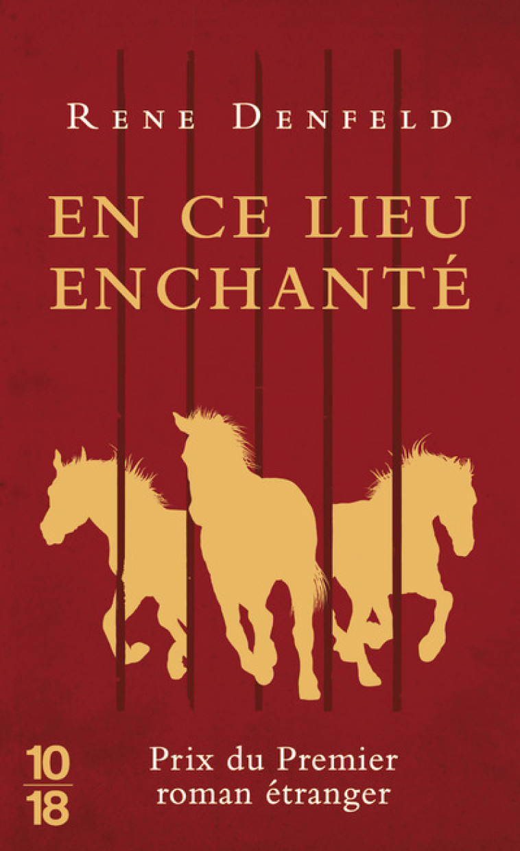 En ce lieu enchanté - René Denfeld, Frédérique Daber, Gabrielle Merchez - 10 X 18