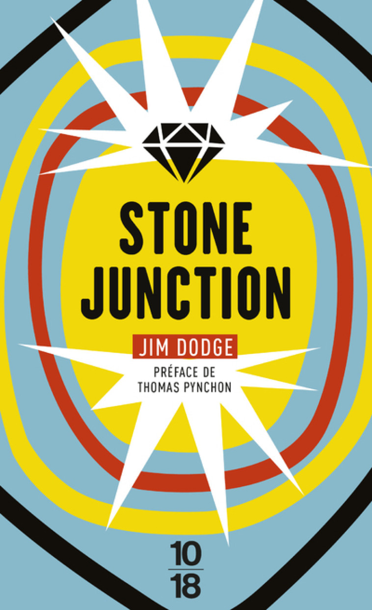 Stone Junction NE - Jim Dodge, Nicolas Richard - 10 X 18