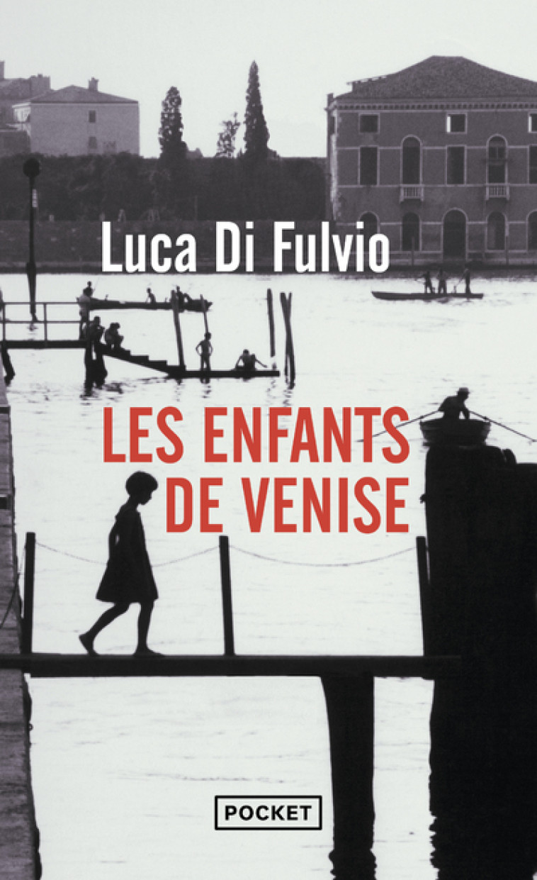 Les Enfants de Venise - Luca Di Fulvio, Françoise Brun - POCKET