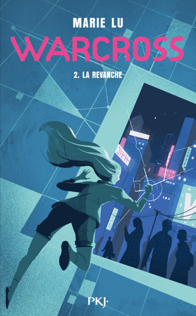 Warcross - tome 2 La revanche - Marie Lu, Guillaume Fournier - POCKET JEUNESSE