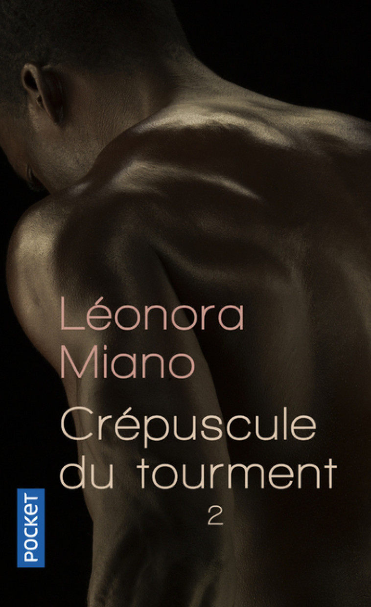 Crépuscule du tourment - tome 2 Héritage - Léonora Miano - POCKET