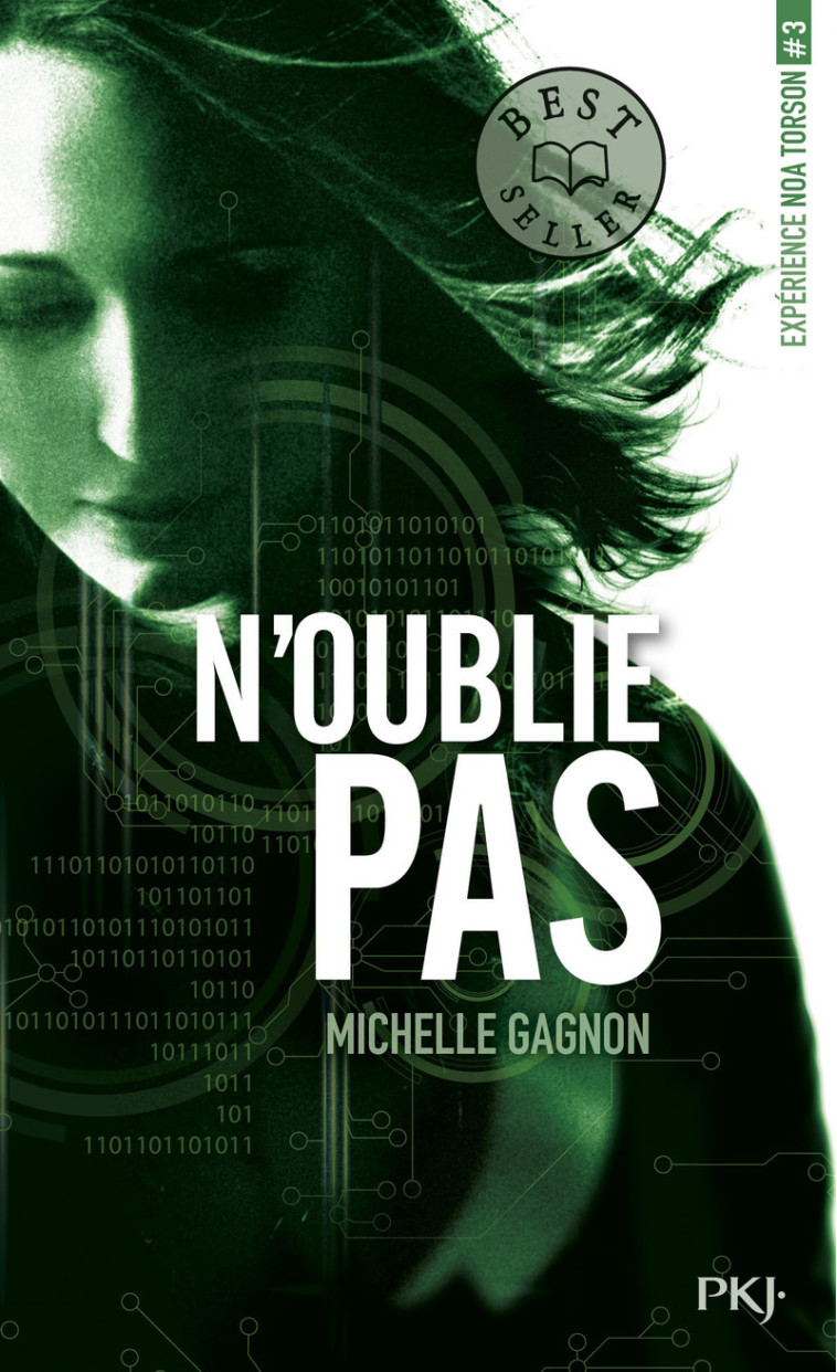 Expérience Noa Torson - tome 3 N'oublie pas - Michelle Gagnon - POCKET JEUNESSE