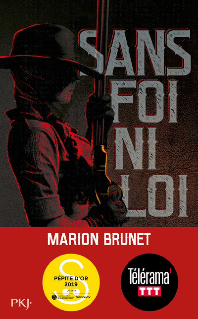 Sans foi ni loi - Marion Brunet - POCKET JEUNESSE