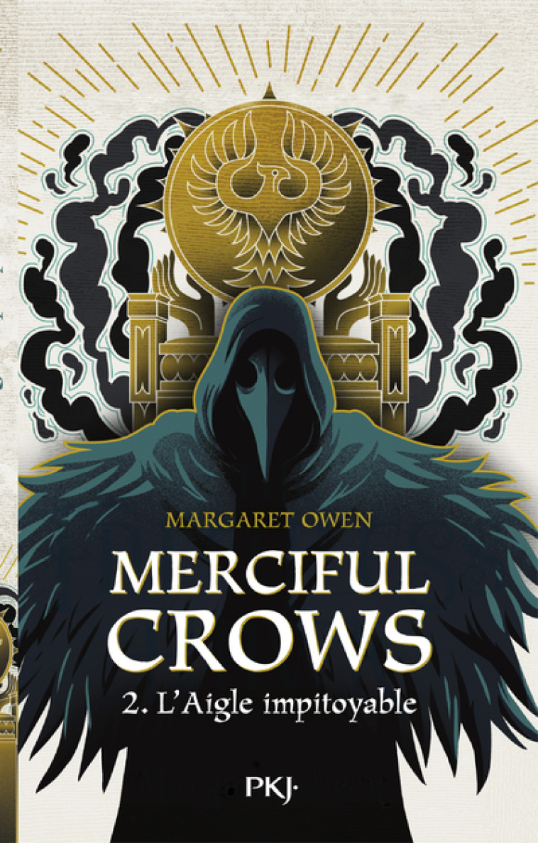 Merciful Crows - tome 2 L'aigle impitoyable - Margaret Owen, Cécile Chartres - POCKET JEUNESSE