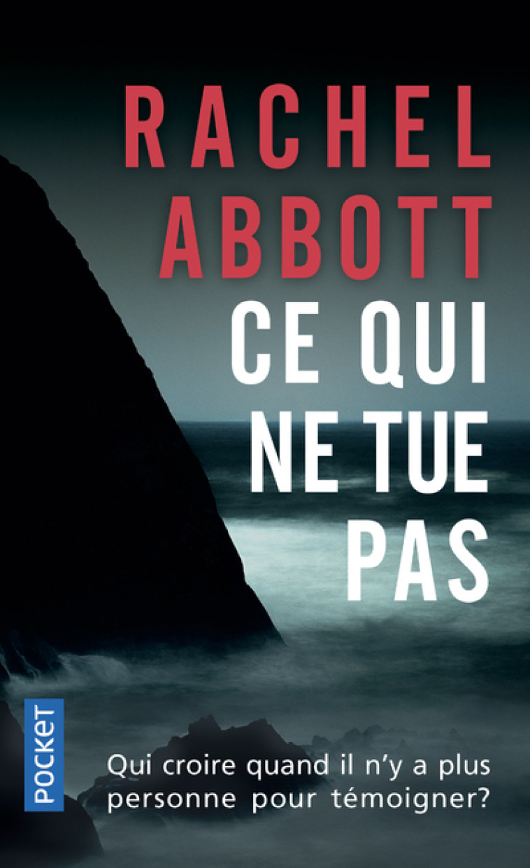 Ce qui ne tue pas - Rachel Abbott, Laureline Chaplain - POCKET