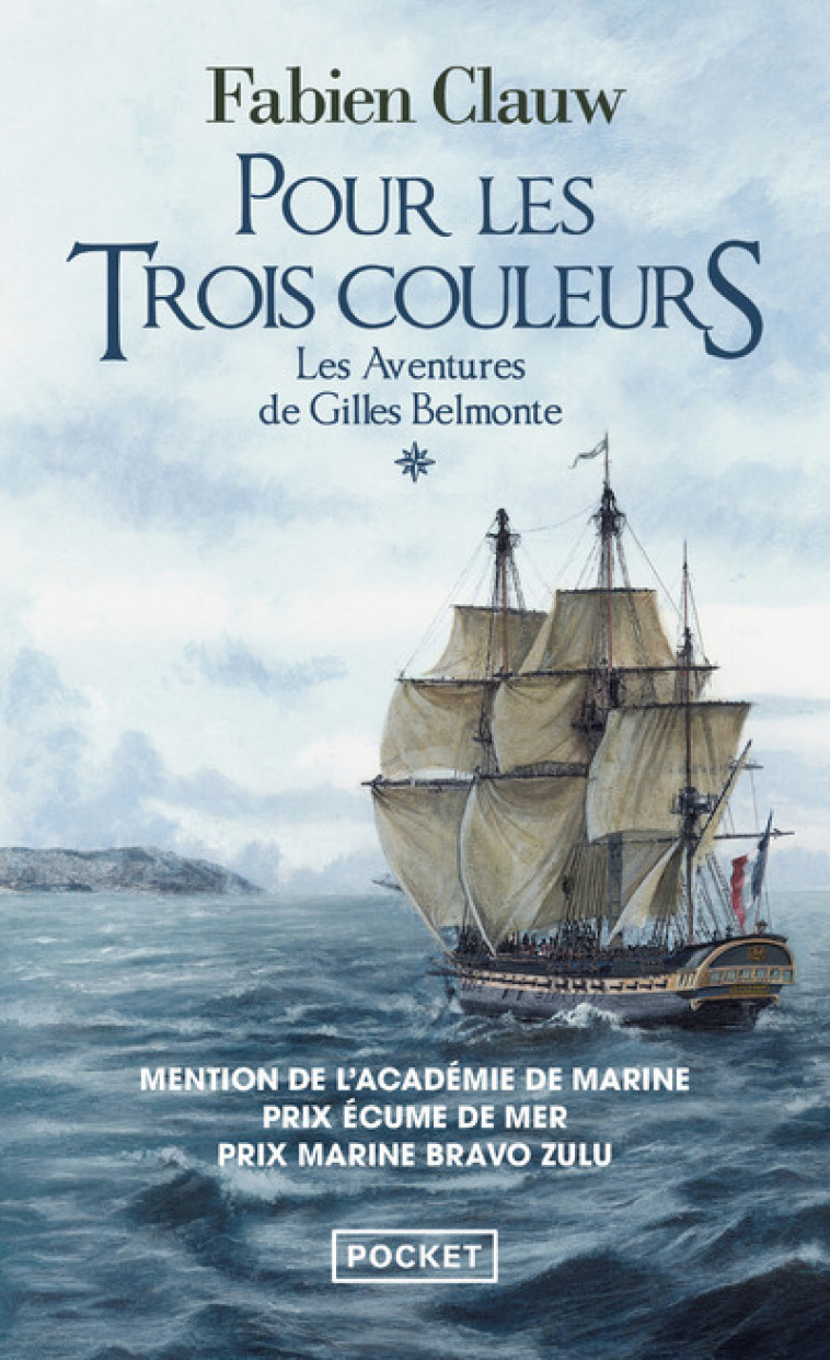 Les Aventures de Gilles Belmonte - tome 1 Pour les trois couleurs - Fabien Clauw, Thibaud Passavant - POCKET