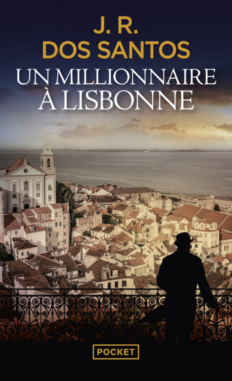 Un millionnaire à Lisbonne - José Rodrigues Dos Santos, Catherine Letterrier - POCKET