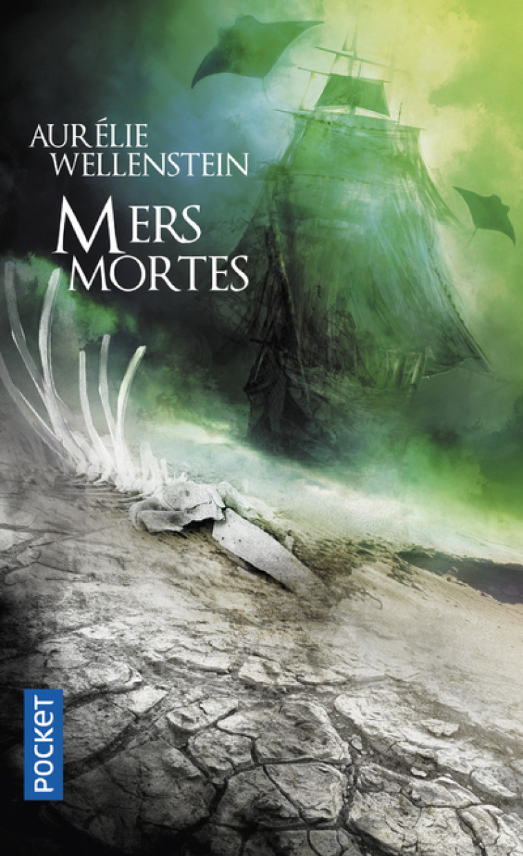 Mers mortes - Aurelie Wellenstein - POCKET