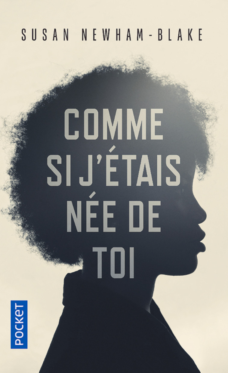 Comme si j'étais née de toi - Susan Newham-Blake, Aline Azoulay-Pacvoñ - POCKET