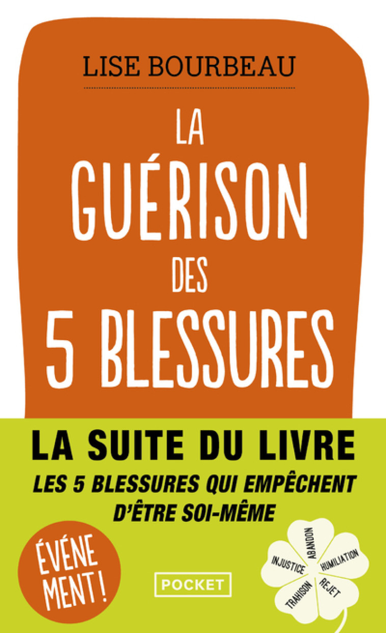 La Guérison des 5 blessures - Lise Bourbeau - POCKET