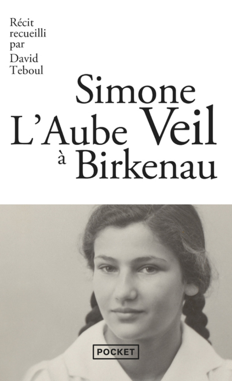 L'Aube à Birkenau - Simone Veil, David Teboul - POCKET