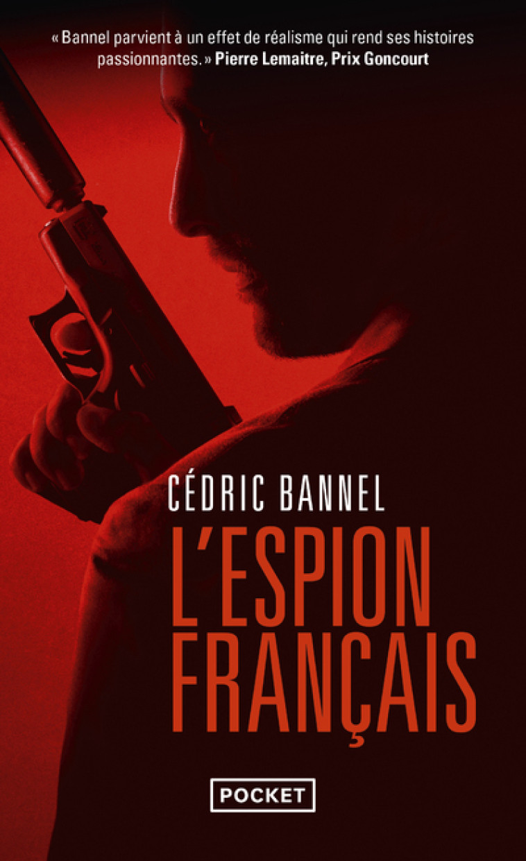 L'Espion français - Cédric Bannel, Patrick Calvar - POCKET